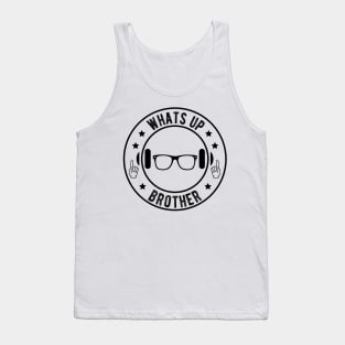 Sketch streamer whats up brother funny ideas Tank Top